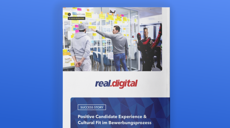 real.digital – Positive Candidate Experience & Cultural Fit